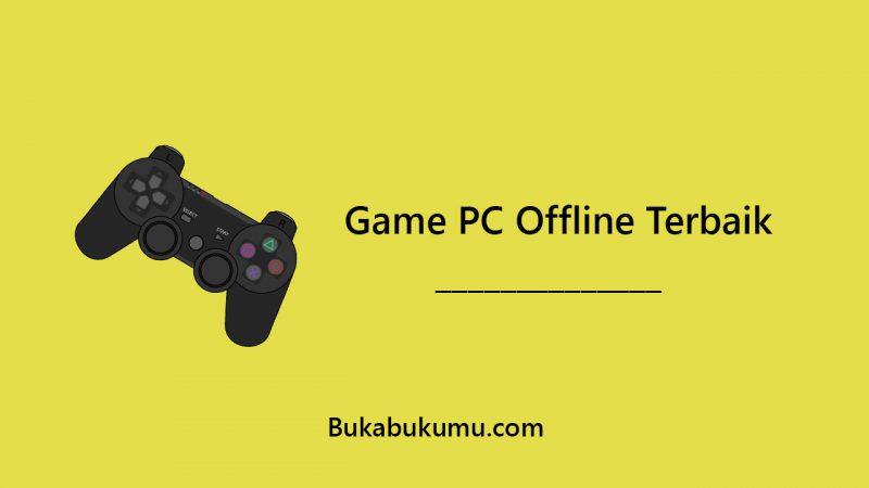 Game PC Offline Terbaik